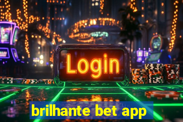 brilhante bet app